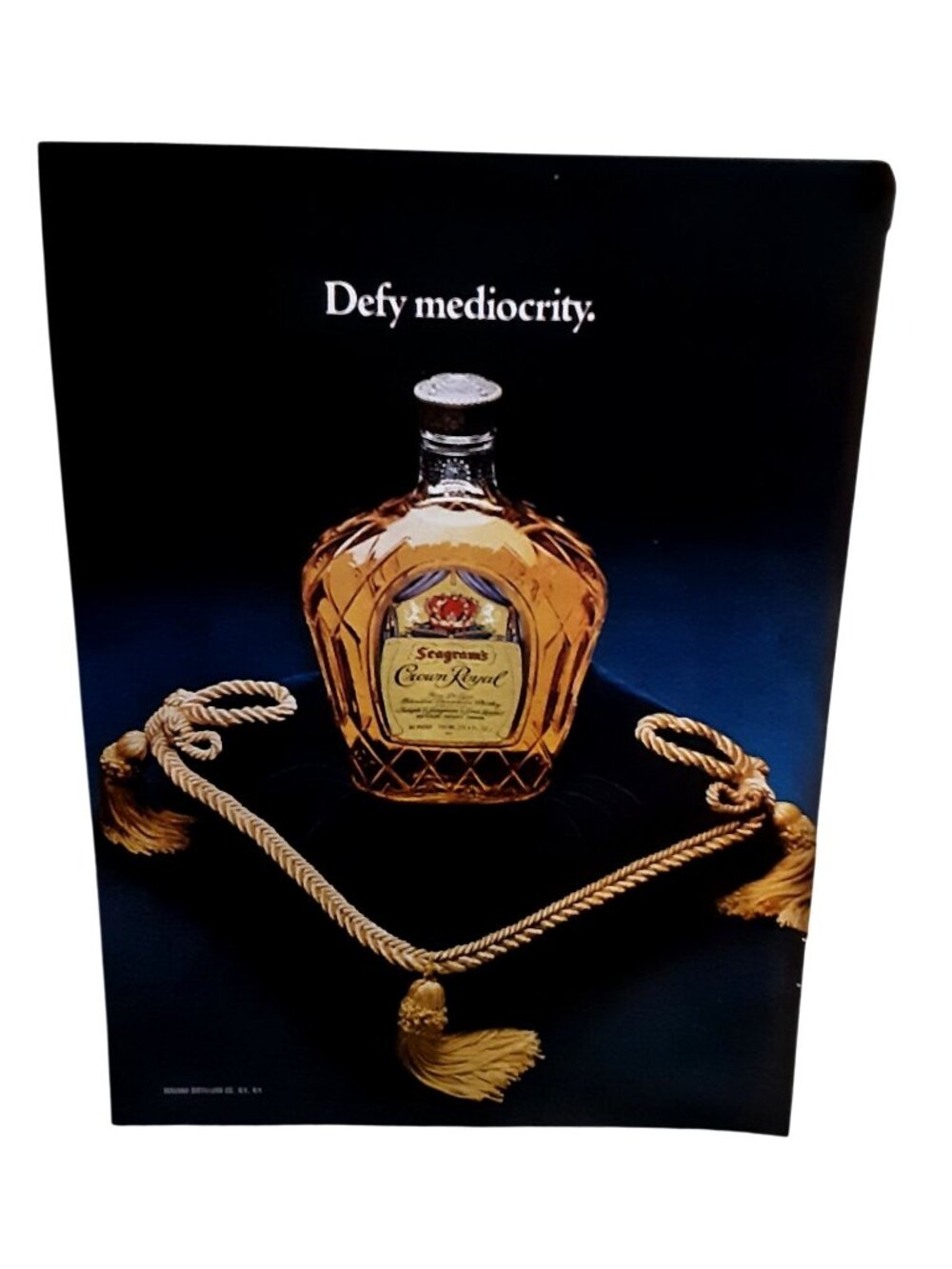 1978 Seagram's Crown Royal Canadian Whisky Vintage Print Ad Defy Mediocrity